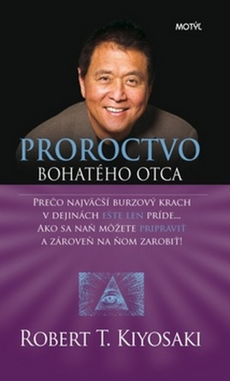 Proroctvo bohatého otca Proroctvo bohatého otca