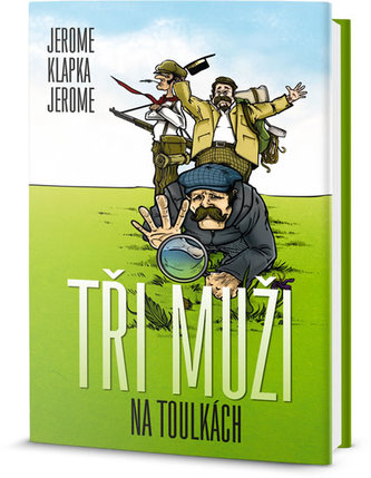 Tři muži na toulkách Tři muži na toulkách