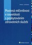 Povinná mlčenlivost v souvislosti s poskytováním zdravotních služeb