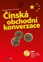 Čínská obchodní konverzace + CD mp3