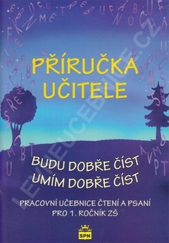 Příručka učitele - Budu dobře číst, Umím dobře číst