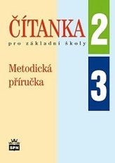 Čítanka pro 2. a 3. ročník základní školy - Metodická příručka