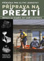 Příprava na přežití - Příručka speciálních jednotek