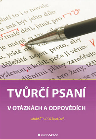 Tvůrčí psaní v otázkách a odpovědích