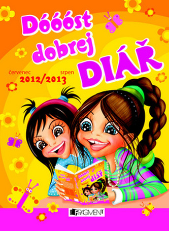 Dóóóst dobrej diář 2012/2013