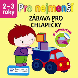 Pro nejmenší Zábava pro chlapečky Pro nejmenší Zábava pro chlapečky