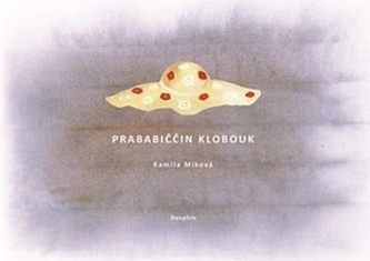 Prababiččin klobouk Prababiččin klobouk