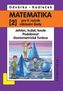 Matematika 2 pro 9. ročník ZŠ - Jehlan, kužel, koule; podobnost; goniometrické funkce