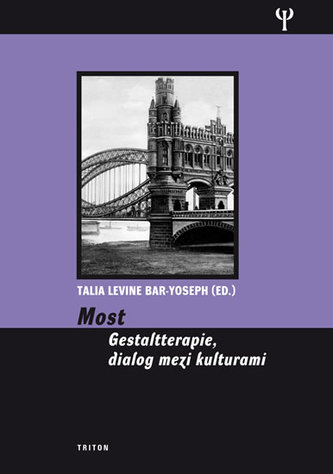 Most - Gestaltterapie, dialog mezi kulturami
