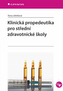 Klinická propedeutika pro střední zdravotnické školy