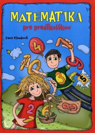 Matematika pre predškolákov - pracovný zošit