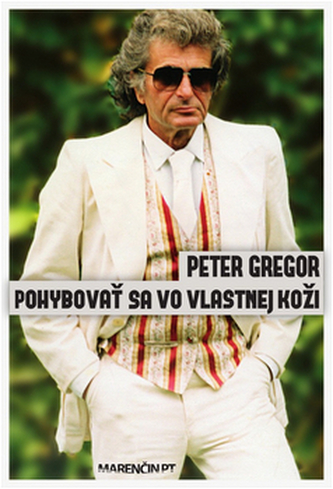 Pohybovať sa vo vlastnej koži