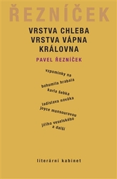 Vrstva chleba, vrstva vápna, královna