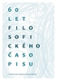 60 let Filosofického časopisu