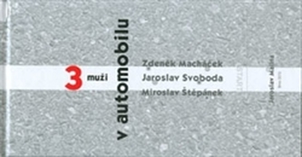 Tři muži v automobilu