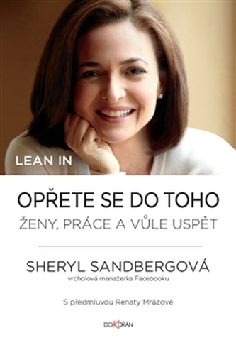 Lean in. Opřete se do toho
