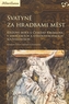 Svatyně za hradbami měst