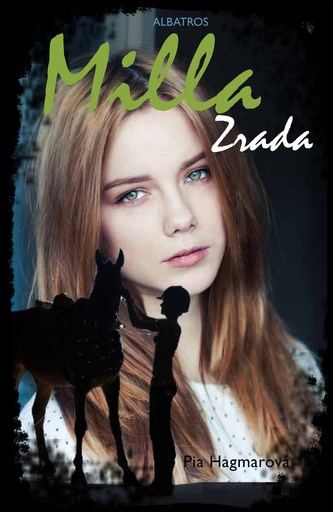Milla 2: Zrada