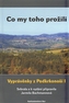 Co my toho prožili