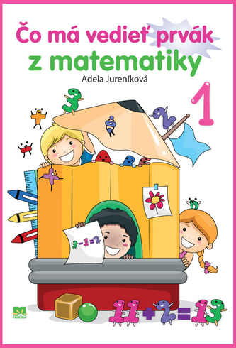 Čo má vedieť prvák z matematiky 1