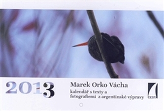 Kalendář 2013 - Marek Orko Vácha