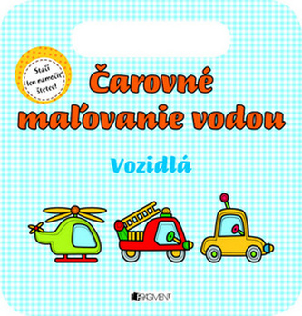 Čarovné mažovanie vodou Vozidlá