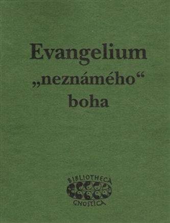 Evangelium "neznámého" boha