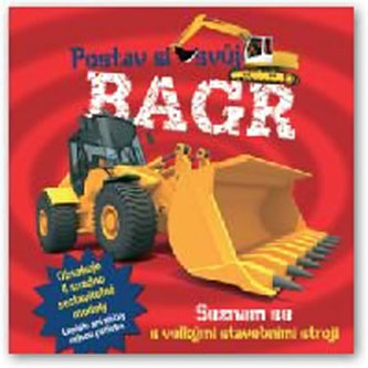 Postav si svůj bagr