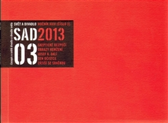 Svět a divadlo 2013/3 Svět a divadlo 2013/3