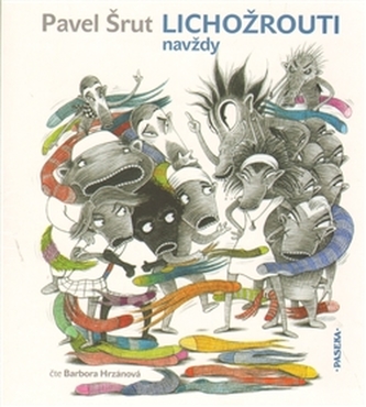 Lichožrouti navždy - CD Lichožrouti navždy - CD