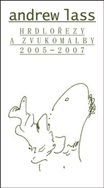 Hrdlořezy a zvukomalby