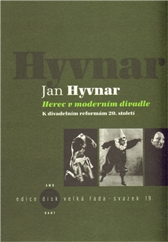 Herec v moderním divadle