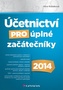 Účetnictví pro úplné začátečníky 2014