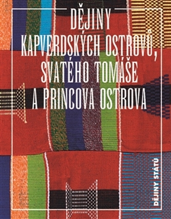 Dějiny Kapverdských ostrovů, Svatého Tomáše a Princova ostrova