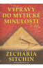 Výpravy do mýtické minulosti 2.díl