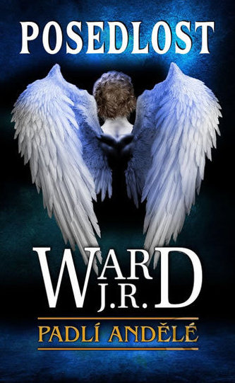 Padlí andělé 5 - Posedlost Padlí andělé 5 - Posedlost