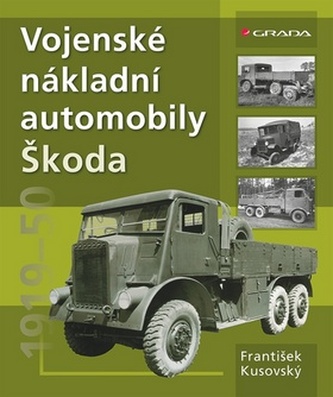 Vojenské nákladní automobily Škoda 1919–1951