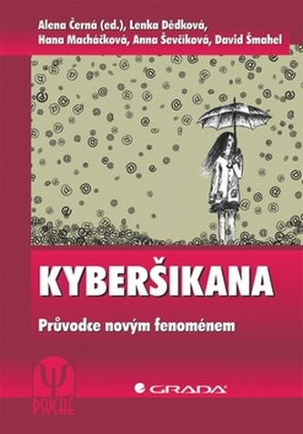 Kyberšikana - Průvodce novým fenoménem