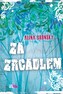 Za zrcadlem