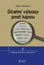 Účetní výkazy pod lupou I.