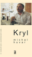 Kryl - K nedožitým sedmdesátinám...