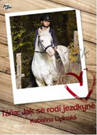 Jak se rodí jezdkyně