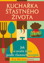 Kuchařka šťastného života