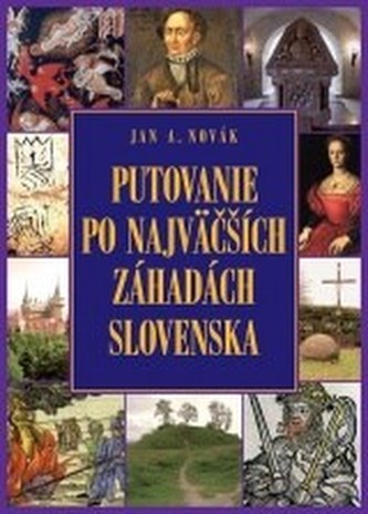 Putovanie po najväčších záhadách Slovenska