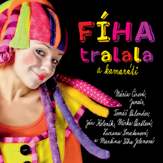 Fíha tralala a kamaráti - CD