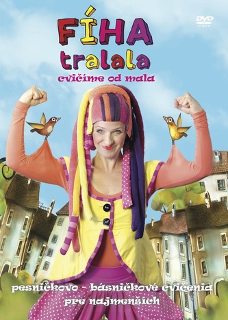 Fíha tralala - cvičíme od mala - DVD Fíha tralala - cvičíme od mala - DVD