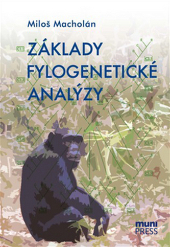 Základy fylogenetické analýzy Základy fylogenetické analýzy