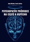 Psychopatův průvodce na cestě k úspěchu