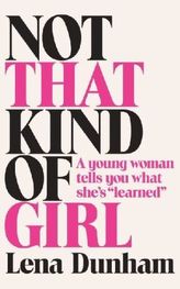 Not That Kind of Girl