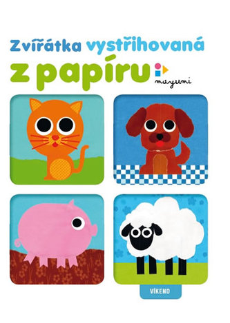 Zvířátka vystřihovaná z papíru Zvířátka vystřihovaná z papíru